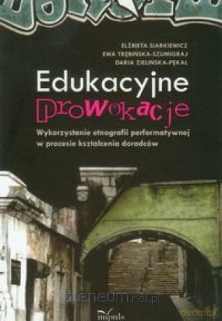 Edukacyjne prowokacje [KSIĄŻKA]