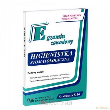 Egzamin zawodowy. Higienistka stomatolog. Kwalifikacja Z.14 - Monika Nowak, Anna Zdanowska [KSIĄŻKA]