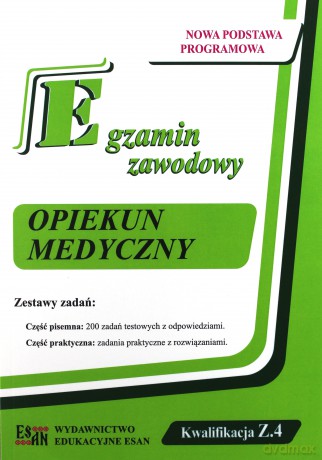 Egzamin zawodowy. Opiekun Medyczny. Kwalifikacja Z.4 - Tamara Dziermańska, Elżbieta Małek, Iwona Puciłowska [KSIĄŻKA]