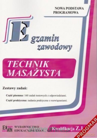 Egzamin zawodowy. Technik Masażysta Kwalifikacja Z.1 - Monika Gwardzik, Dominik Zakrzewski [KSIĄŻKA]