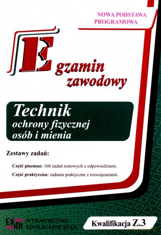 Egzamin zawodowy. Technik ochrony fizycznej osób i mienia Kwalifikacja Z.3 - Leszek Lesiński, Piotr Mingielewicz [KSIĄŻKA]