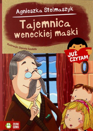 Już czytam. Tajemnica weneckiej maski - Agnieszka Stelmaszyk [KSIĄŻKA]