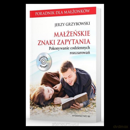Małżeńskie znaki zapytania. Poradnik dla małżonków - Jerzy Grzybowski [KSIĄŻKA]