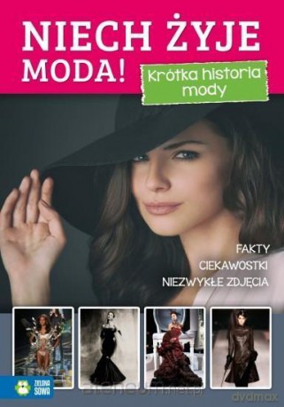Niezwykły świat. Niech żyje moda [KSIĄŻKA]