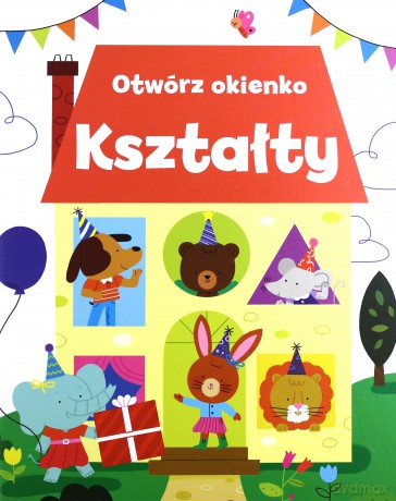 Otwórz okienko - Kształty [KSIĄŻKA]