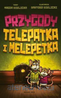Przygody Telepatka i Melepetka - Magda Bielicka [KSIĄŻKA]
