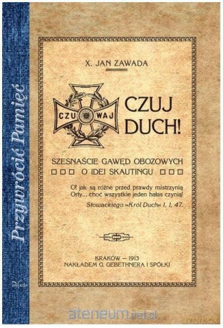 Przywrócić pamięć. Czuj Duch! - Jan Zawada [KSIĄŻKA]