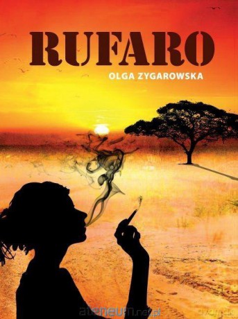 Rufaro - Olga Zygarowska [KSIĄŻKA]