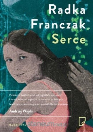 Serce - Radka Franczak [KSIĄŻKA]