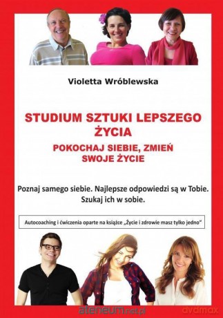 Studium sztuki lepszego życia - Violetta Wróblewska [KSIĄŻKA]