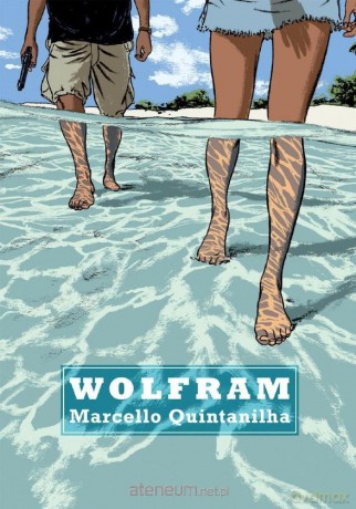 Wolfram - Marcello Quintanilha [KOMIKS]
