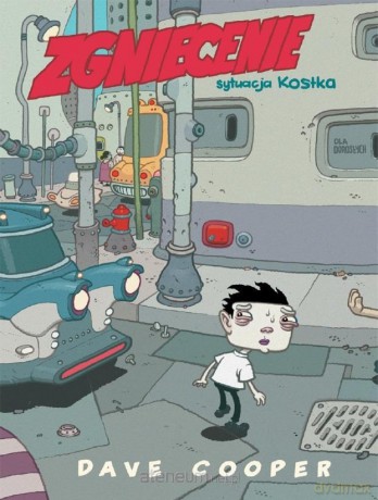 Zgniecenie - Dave Cooper [KOMIKS]