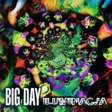 Big Day: Iluminacja [CD]