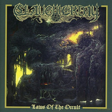 Slaughterday: Laws Of The Occult [CD]