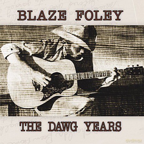 Blaze Foley: The Dawg Years [Winyl]
