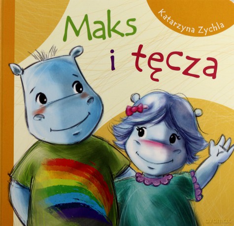 Maks i tęcza - Katarzyna Zychla [KSIĄŻKA]