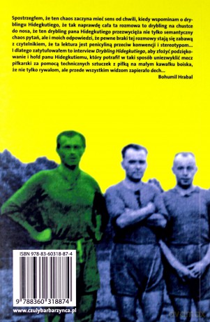 Drybling Hidekutiego, czyli rozmowy z Hrabalem - Laszlo Szigeti [KSIĄŻKA]