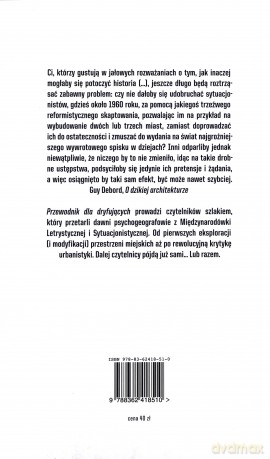 Przewodnik dla dryfujących. Antologia sytuacjonistycznych tekstów o mieście [KSIĄŻKA]