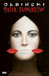 Passion for posters - Rafał Olbiński (twarda) [KSIĄŻKA]