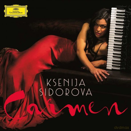 Ksenija Sidorova: Carmen [CD]