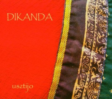Dikanda: Usztijio (digipack) [CD]