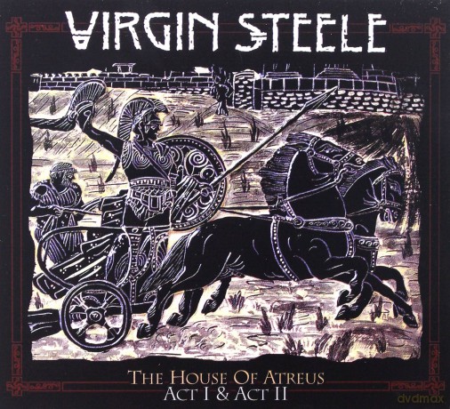 Virgin Steele: The House of Atreus Act I + II (digipack) [3CD]