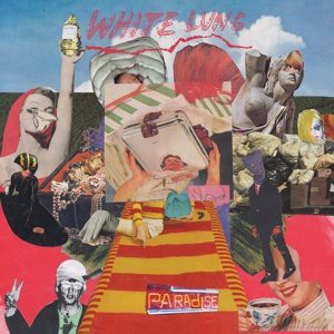 White Lung: Paradise (Limited Edition) [Winyl]