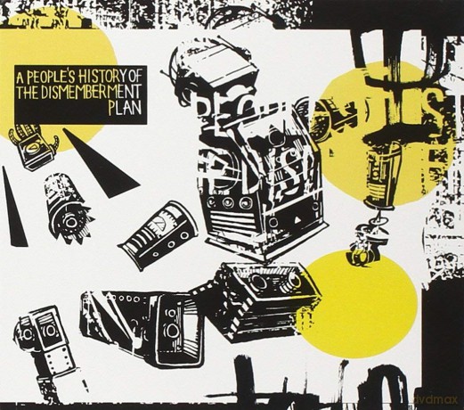 The Dismemberment Plan: A People\'s History Of (digipack) [CD]