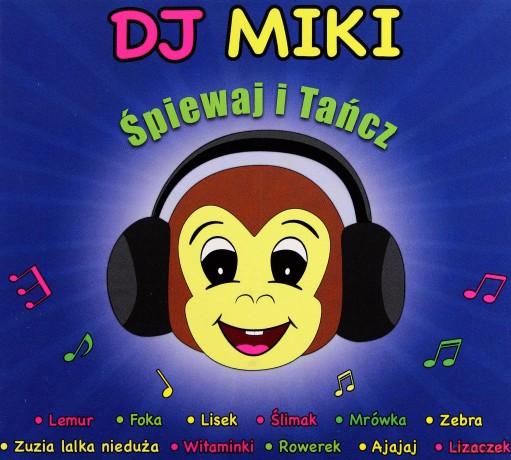 DJ Miki: Śpiewaj I Tańcz z DJ Miki [CD]