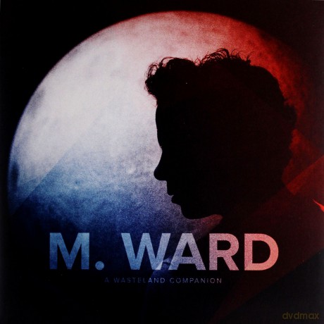 M Ward: A Wasteland Companion [Winyl]+[CD]