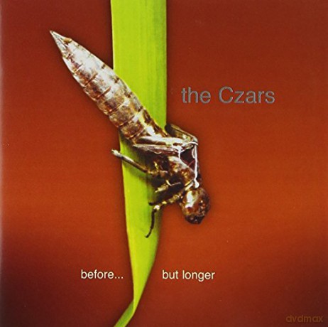 The Czars: Before But Longer [CD]