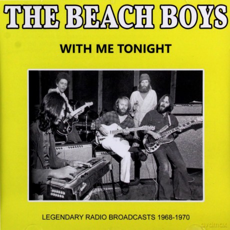 The Beach Boys: With Me Tonight Radio Broadcast 1968-1970 [CD]