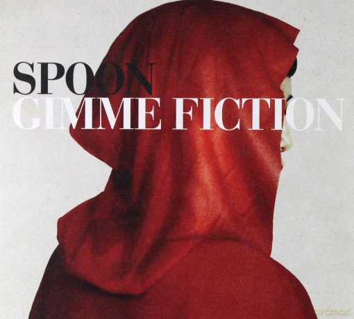 Spoon: Gimme Fiction (Deluxe Edition) [CD]