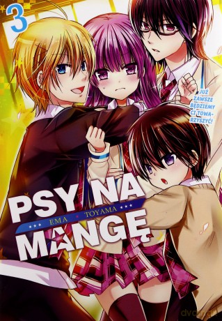 Psy na Mangę (Tom 3) - Ema Tooyama [KOMIKS]