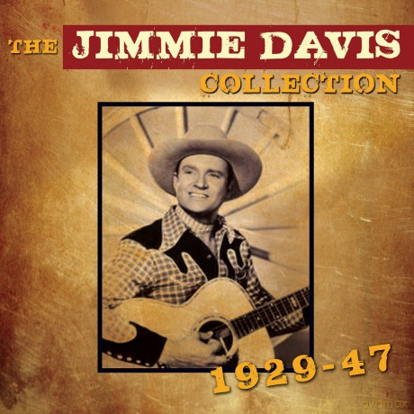 Jimmie Davis: The Jimmie Davis Collection 1929-47 [2CD]