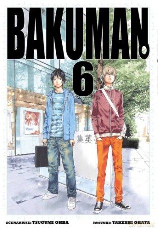 Bakuman (Tom 6) - Tsugumi Oba [KOMIKS]