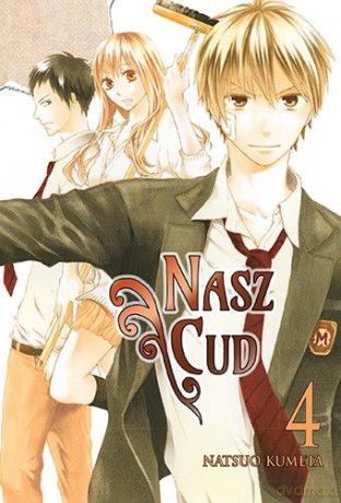 Bokura no Kiseki. Nasz Cud (Tom 4) - Natsuo Kumeta [KOMIKS]