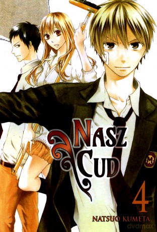 Bokura no Kiseki. Nasz Cud (Tom 4) - Natsuo Kumeta [KOMIKS]