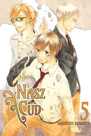 Bokura no Kiseki. Nasz Cud (Tom 5) - Natsuo Kumeta [KOMIKS]