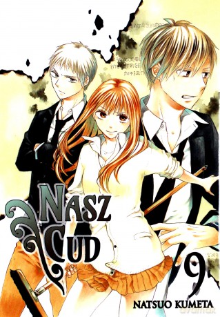 Bokura no Kiseki. Nasz Cud (Tom 9) - Natsuo Kumeta [KOMIKS]