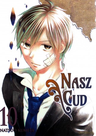 Bokura no Kiseki. Nasz Cud (Tom 10) - Natsuo Kumeta [KOMIKS]