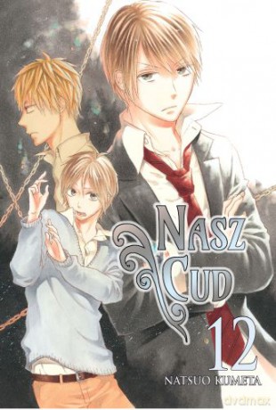 Bokura no Kiseki. Nasz Cud (Tom 12) - Natsuo Kumeta [KOMIKS]