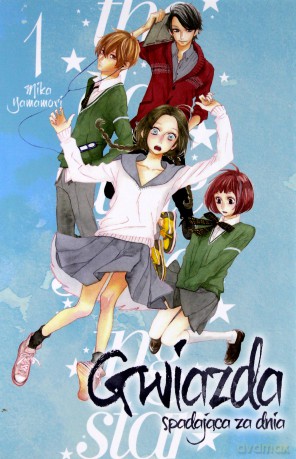 Gwiazda spadająca za dnia (Tom 1) - Mika Yamamori [KOMIKS]