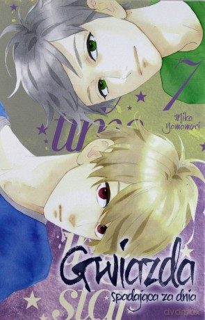 Gwiazda spadająca za dnia (Tom 7) - Mika Yamamori [KOMIKS]