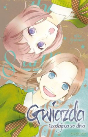 Gwiazda spadająca za dnia (Tom 8) - Mika Yamamori [KOMIKS]