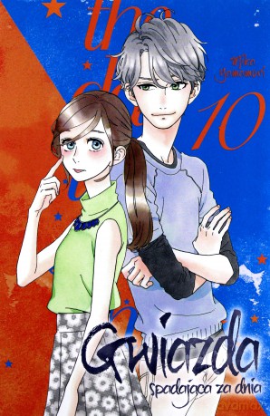 Gwiazda spadająca za dnia (Tom 10) - Mika Yamamori [KOMIKS]