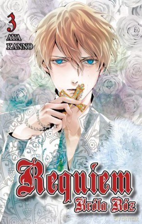 Requiem Króla Róż (Tom 3) - Aya Kanno [KOMIKS]
