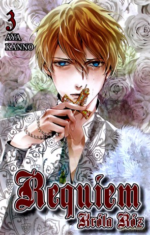 Requiem Króla Róż (Tom 3) - Aya Kanno [KOMIKS]