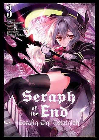 Seraph of the End - Serafin dni ostatnich (Tom 3) - Takaya Kagami, Yamato Yamamoto, Daisuke Furuya [KOMIKS]