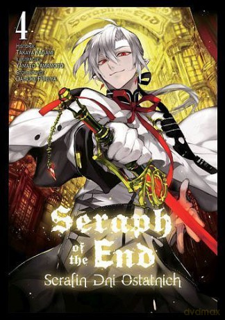 Seraph of the End - Serafin dni ostatnich (Tom 4) - Takaya Kagami, Yamato Yamamoto, Daisuke Furuya [KOMIKS]